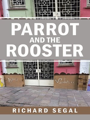 cover image of Parrot and the Rooster